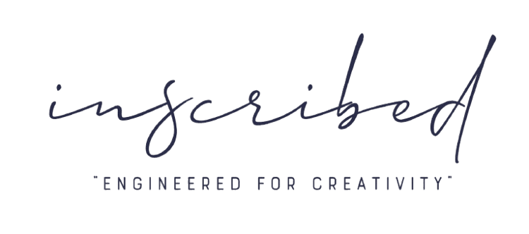 Inscribed — Engineered for Creativity